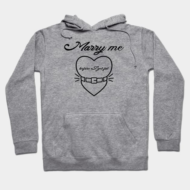 Marry me Hoodie by schlag.art